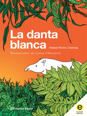 cover image of La danta blanca